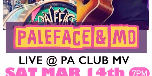 Paleface & Mo Live in Oak Bluffs @ PA Club MV