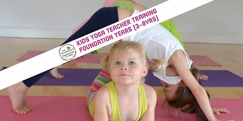 Kids Yoga Teacher Training (3-8yrs) - GLASGOW & ONLINE