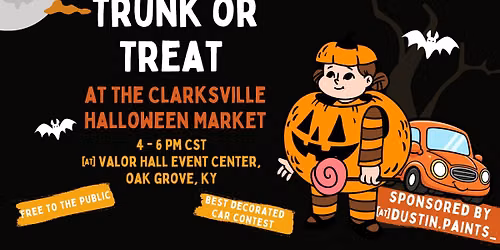 Trunk or Treat at the C\u0336l\u0336a\u0336r\u0336k\u0336s\u0336v\u0336i\u0336l\u0336l\u0336e\u0336 Oak Grove Halloween Market 