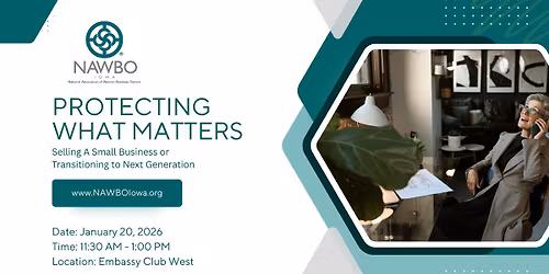 NAWBO Iowa Educational Program: Protecting What Matters - Selling A Small Business
