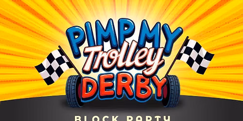 Block Party - Trolley Derby
