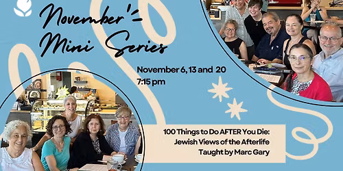 100 Things to Do AFTER You Die: Jewish Views of the Afterlife