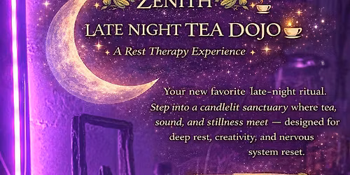 Late Night Tea Dojo