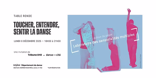 Table ronde : Toucher, entendre, sentir la danse 