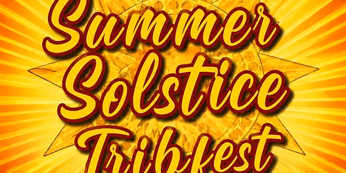 Summer Solstice Tribfest
