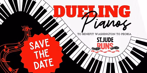 6th Annual Dueling Pianos for the Washington to Peoria St. Jude Run 