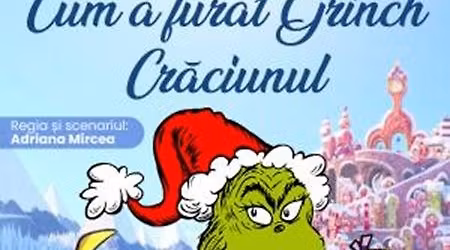 Cum a furat Grinch Craciunul - Cluj Napoca