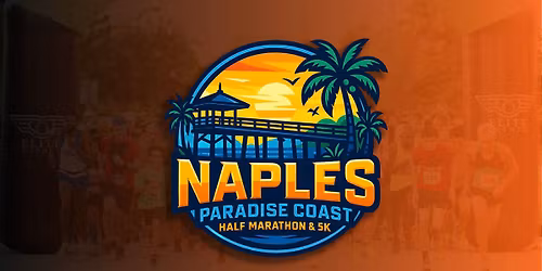 13th Annual - Naples Paradise Coast Half Marathon & 5k