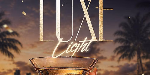 AUG 27 The Luxe Light | Live Music "Cut & Light" TAMPA, FL