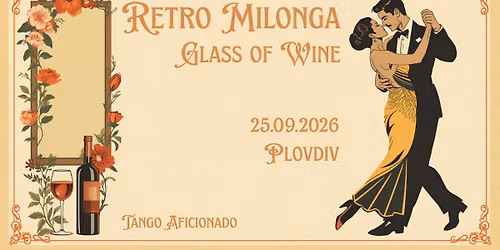 Retro Milonga Glass of wine