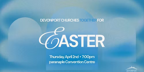 Devonport Churches Together for Easter