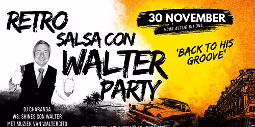 Retro Salsa con Walter Party - 'Back to his groove' by Charanga