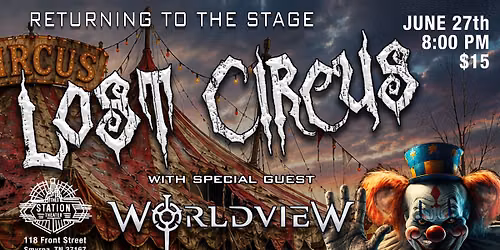 LOST CIRCUS RETURNS TO THE STAGE!
