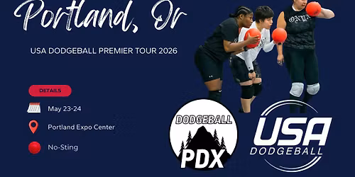 USA Dodgeball Premier Tour 2026 - Portland OR
