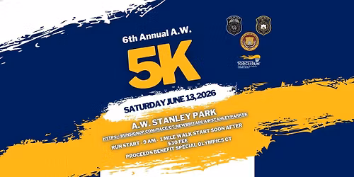 6th Annual AW Stanley 5K hosted by New Britain Police Department