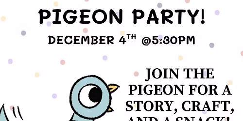 Pigeon Party!!