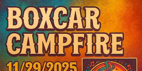 Boxcar Campfire @ Wheeling Amvets