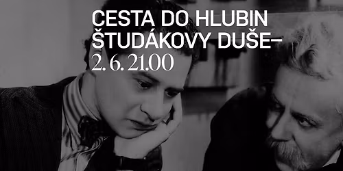Letn\u00ed kino \u2013 Cesta do hlubin \u0161tud\u00e1kovy du\u0161e (1939)