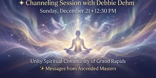 \u2728 Channeling Session: Messages from the Ascended Masters