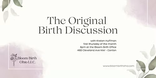 The Original Birth Discussion with Kristen Huffman