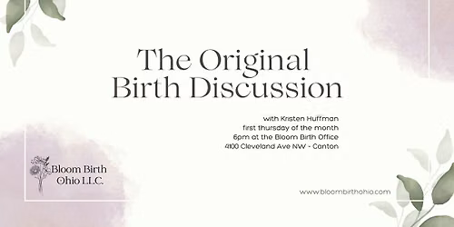 The Original Birth Discussion with Kristen Huffman