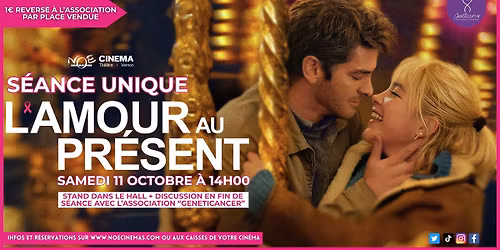 SEANCE UNIQUE | OCTOBRE ROSE - L'AMOUR AU PRÉSENT
