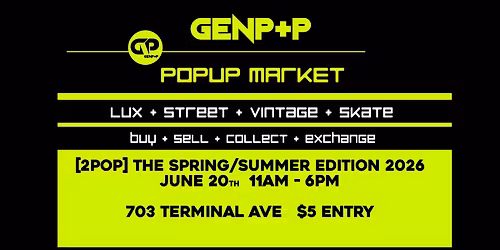 GENPOP Public Popup Market [2POP!] Spring\/Summer Edition