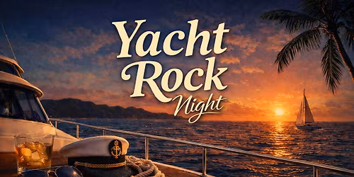 Yacht Rock Night at Tides - Live Music, Cold Drinks, Good Vibes