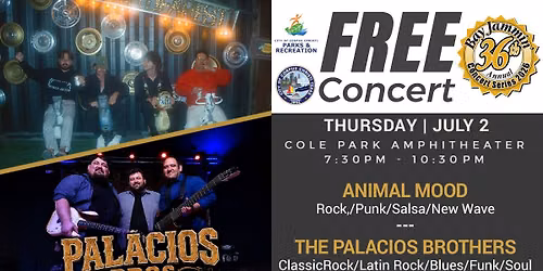 Bay Jammin Concert July 2, The PALACIOS BROTHERS with ANIMAL MOOD. 7:30-10:30pm.