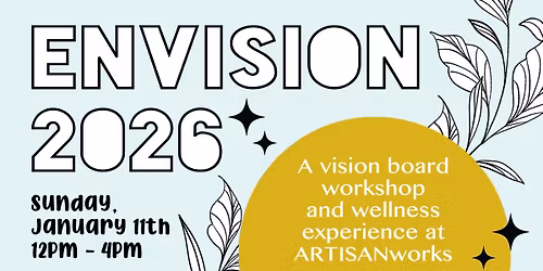 Envision 2026: Vision Board and Wellness Event
