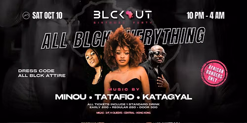 BLCKOUT ALL BLCK EVERYTHING