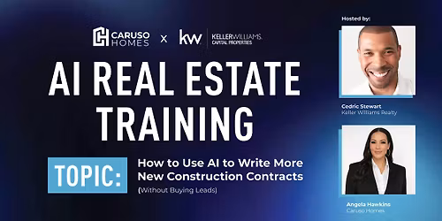 AI Real Estate Training with Caruso Homes & Keller Williams Realty