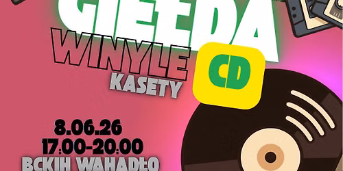 Mini Gie\u0142da: winyle, CD, kasety! 8.06.2026 przed Koncertem SDM Brze\u015b\u0107 Kujawski
