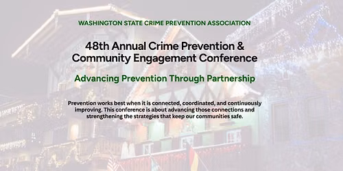 48th Annual Crime Prevention & Community Engagement Conference