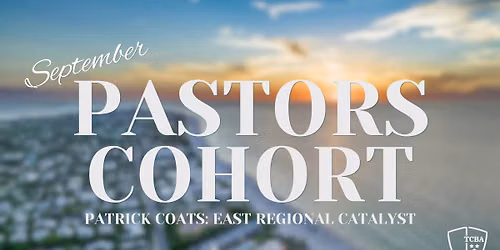 Septembers Pastor Cohort