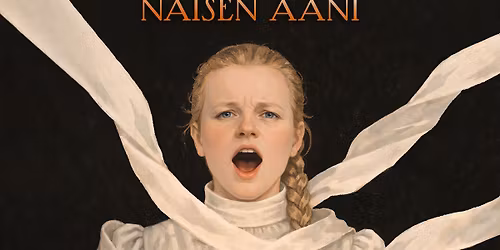 Tampereen Ooppera: Naisen \u00e4\u00e4ni