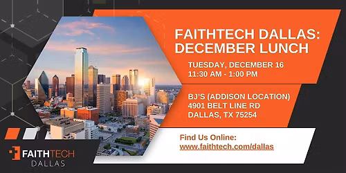 FaithTech Dallas December Lunch
