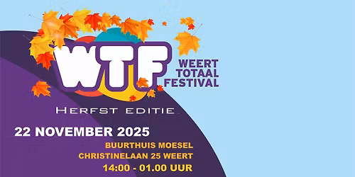 Weert Totaal Festival Herfsteditie 2025