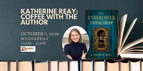 Katherine Reay: The Undercover Bookshop \u2014 Coffee With the Author