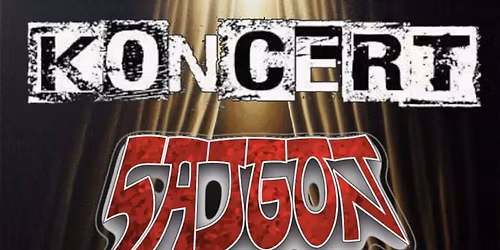 Koncert SAJGON\/GPAKT\/POWER OF LOVE\/ARABELLA&RUMBURAKS 28.02.2026r. PIWIARNIA WARKA w Suwa\u0142kach