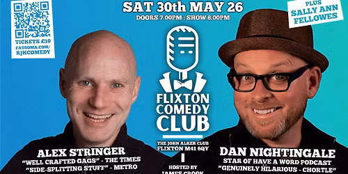 Flixton Comedy Club: 30th May, featuring Dan Nightingale.