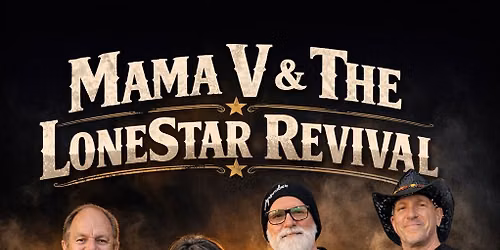 Mama V & The LoneStar Revival @ The Grove