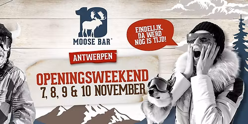 Openingsweekend XXL Moose Bar Antwerpen - Zaterdag