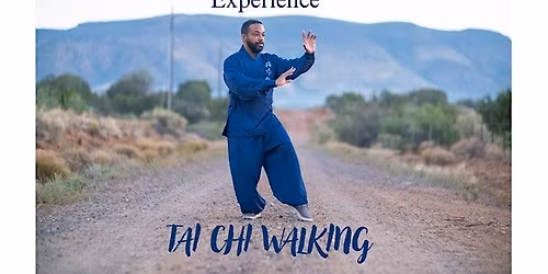 Tai Chi Walking Workshop