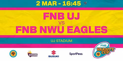 2026 FNB Varsity Cup, Round 3: FNB UJ vs FNB NWU Eagles