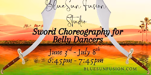 Sword Choreography for Belly Dancers