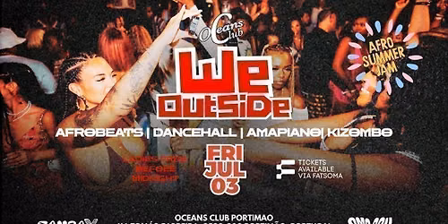 SMOOCH X AFRO SUMMER JAM FRIDAY NIGHT @OCEAN\u2019S CLUB
