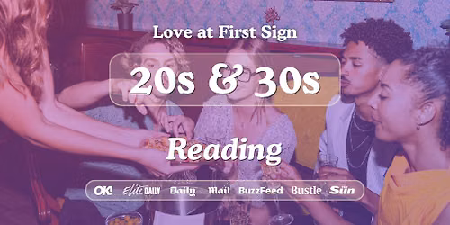 20s & 30s Singles Night @ Be At One Reading | Love at First Sign