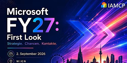 Microsoft FY27 First Look: Strategie. Chancen. Kontakte.