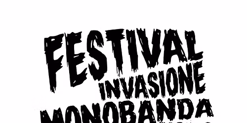 Festival di Invasione Monobanda vol 9